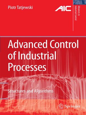 cover image of Advanced Control of Industrial Processes